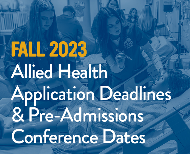 Fall 2023 Allied Health Pre Admission and Application Deadline