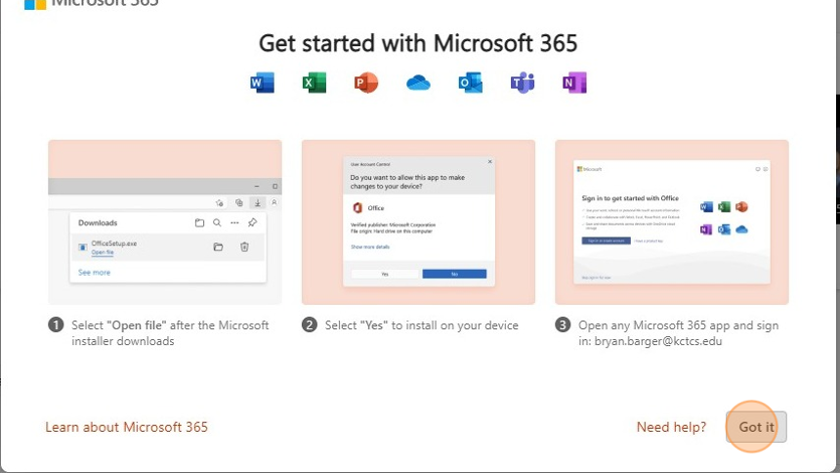 A new pop-up window will open showing you how to get started with Microsoft 365. Once you have read the pop-up, click [[Got It]]