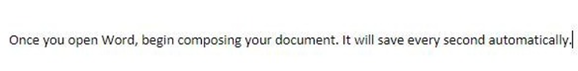 Your document will save automatically in your OneDrive folder as you are typing.