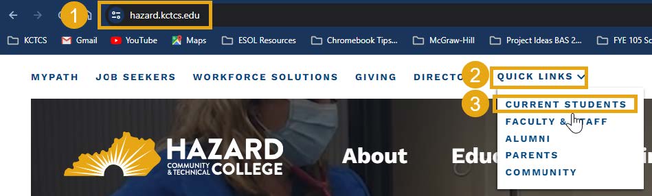 Go to hazard.kctcs.edu, click on Quick Links from the menu at the top of the page, and select Current Students from the available options.