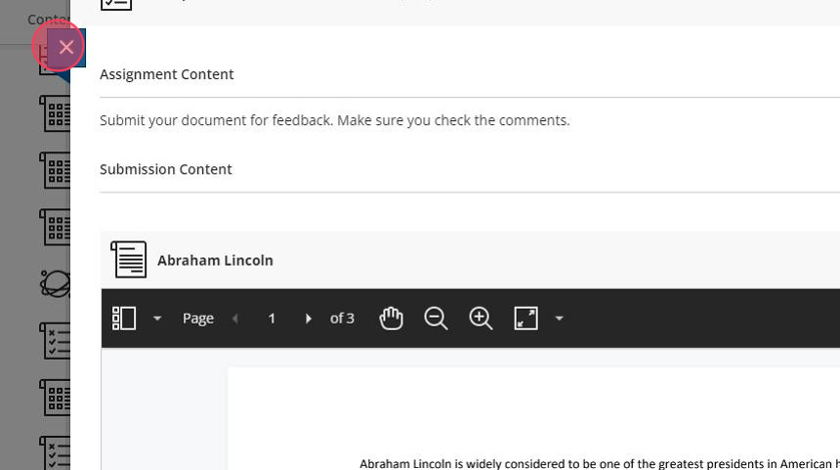 Click the "X" icon to close the assignment when you are finished reviewing the feedback.